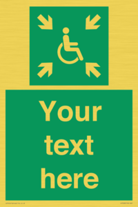 Custom sign safe condition evacuation temporary refuge